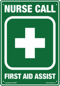 AARC-EVAC Nurse Call - First Aid Assist Sign